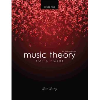 Music Theory For Singers Level Five - 1