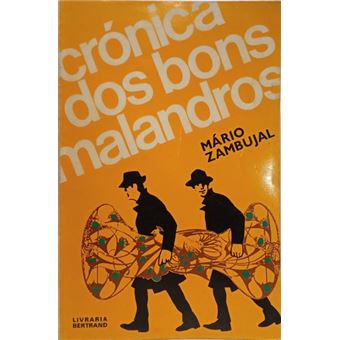 Crónica dos bons malandros. - 1