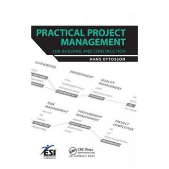 Practical Project Management For Building And Construction - [Version Originale] - 1