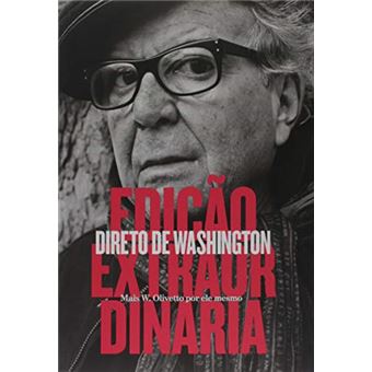 Edição extraordinária: Direto de Washington - 1
