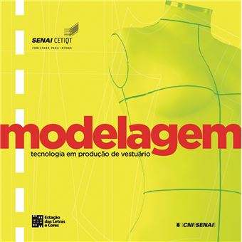 Modelagem. Tecnologia em Produção de Vestuário - 1