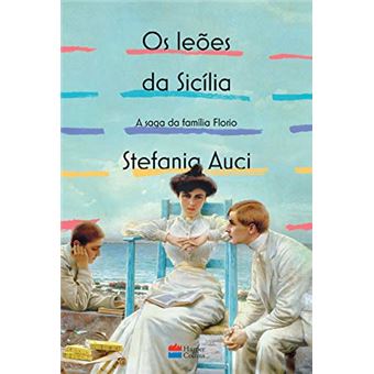 Leões Da Sicília, Os - A Saga Da Família Florio - 1