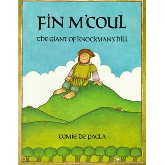 Fin M'Coul The Giant Of Knockmany Hill - 1