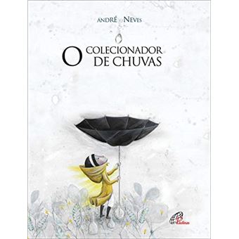 O Colecionador De Chuvas - 1