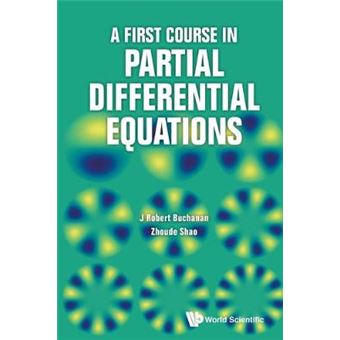 A First Course In Partial Differential Equations - 1