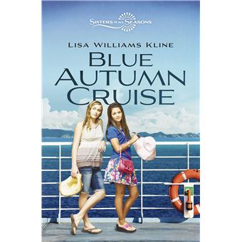 Blue Autumn Cruise (Sisters in All Seasons) - 1