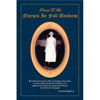 Proud to Be Nurses in Full Uniform - Paperback / softback - 2009 - 1