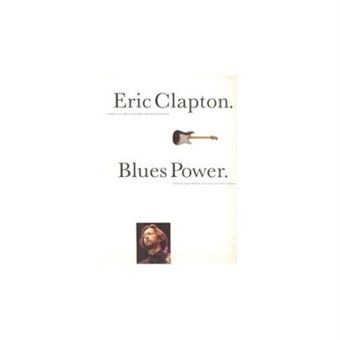 Eric Clapton - Blues Power Peter Evans - 1