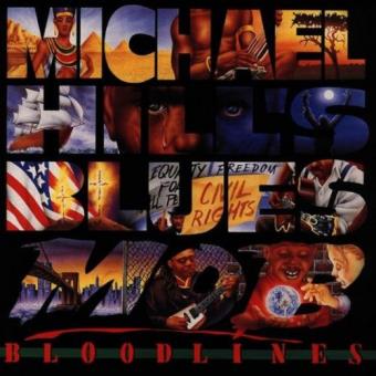 Michael Hill?s Blues Mob - Bloodlines - 1