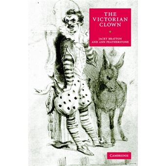 The Victorian Clown - Hardback - 2006 - 1