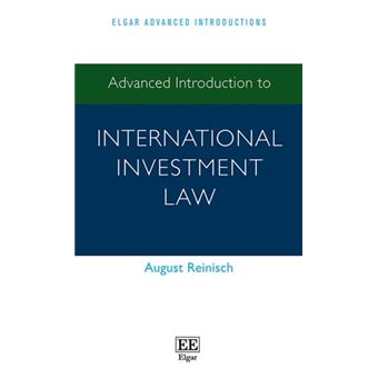 Advanced Introduction To International Investment Law - 1