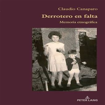 Derrotero En Falta Memoria Etnografica - 1