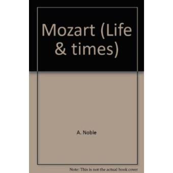 Mozart (Life & Times) - 1