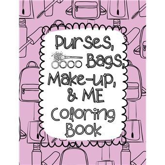 Purses Bags Makeup And Me Coloring Book - 1