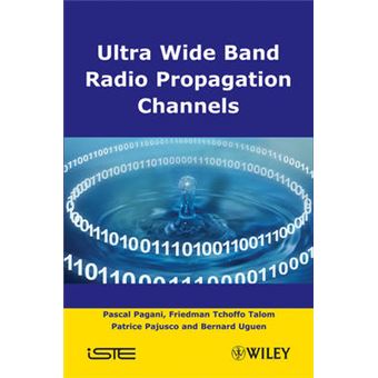 Ultra Wide Band Radio Propagation Channel - Hardback - 2008 - 1