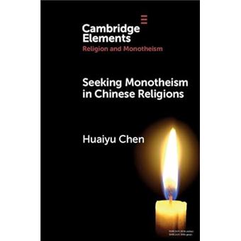 Seeking Monotheism In Chinese Religions By Huaiyu Arizona State University Chen Paperback Book - 1