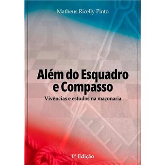 Além Do Esquadro E Compasso - 1