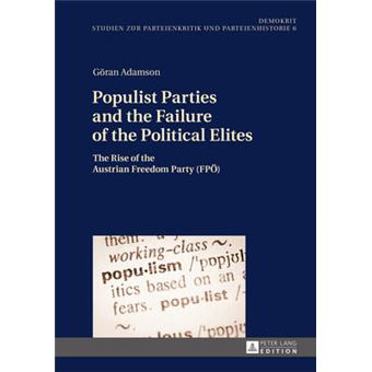 Populist Parties And The Failure Of The Political Elites The Rise Of The Austrian Freedom Party Fp 6 The Rise Of The Austrian Freedom Party Fpoe Demokrit - 1