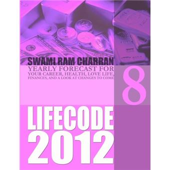 Life Code 8 Yearly Forecast For 2012 - 1
