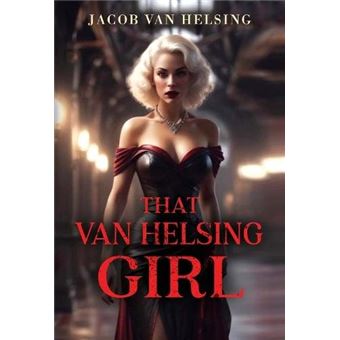 That Van Helsing Girl - 1