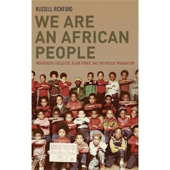 We are an African People - Black Power and Independent Education from the 1960s to the Present - Hardback - 2015 - 1