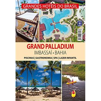 Grandes Hotéis Do Brasil - Grand Palladium Imbassaí - 1