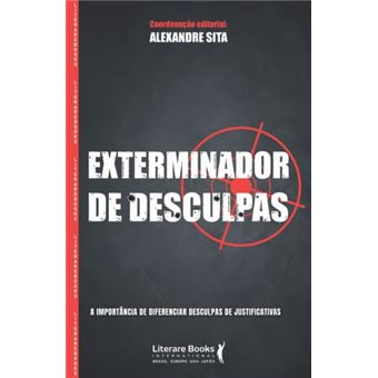 Exterminador De Desculpas - 1