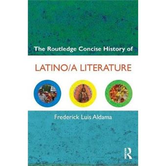 The Routledge Concise History of Latino/a Literature - Paperback - 2012 - 1