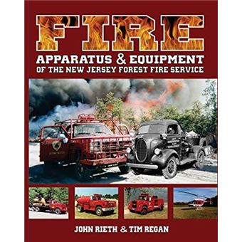 Fire Apparatus And Equipment Of The New Jersey Forest Fire Service John ...