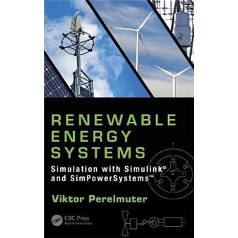 Renewable Energy Systems Simulation With Simulink And Simpowersystems - 1