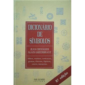 Dicionário de símbolos. [8.ª edição] - 1