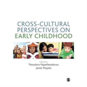 Cross-Cultural Perspectives On Early Childhood - [Livre En Vo] - 1