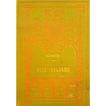 Compêndio da vida e feitos de josé bálsamo. mata-a ou ela te matará. - 1