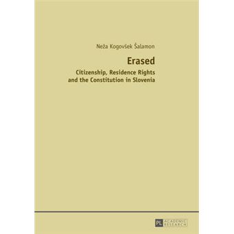Erased Citizenship, Residence Rights And The Constitution In Slovenia - 1
