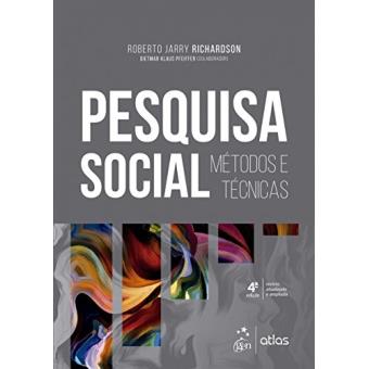 Pesquisa Social: Métodos e Técnicas - 1