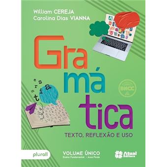 Gramática: Texto, Reflexão E Uso - 6O Ao 9O Ano - 1