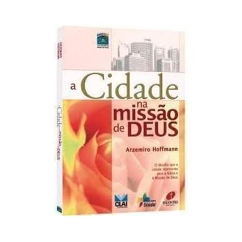 A Cidade Na Missao de Deus - 1