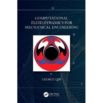 Computational Fluid Dynamics For Mechanical Engineering - 1