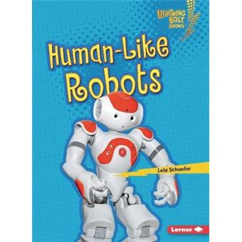 Humanlike Robots Lightning Bolt Books  Robotics - 1