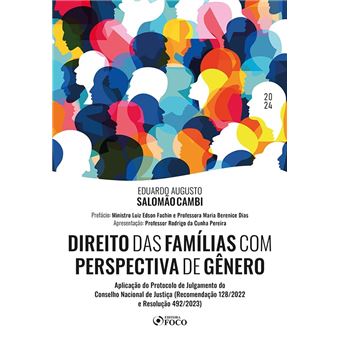 Direito Das Famílias Com Perspectiva De Gênero - 1A Ed - 2024 Aplicação Do Protocolo De Julgamento - 1