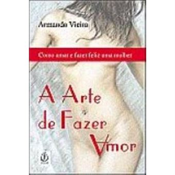 Arte De Fazer Amor - 1