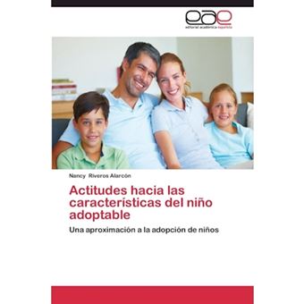 Actitudes Hacia Las Caracteristicas del Nino Adoptable - Paperback / softback - 2011