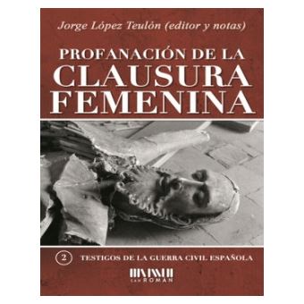 Profanación De La Clausura Femenina - 1