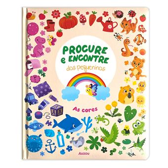 Procure E Encontre Dos Pequeninos: As Cores - 1