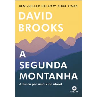 A Segunda Montanha. A Busca Por Uma Vida Moral - 1