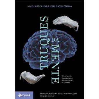 Truques Da Mente. O Que A Mágica Revela Sobre O Nosso Cérebro - 1