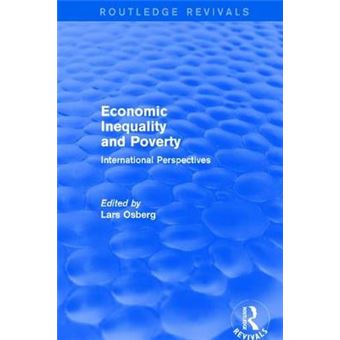 Economic Inequality And Poverty: International Perspectives - 1