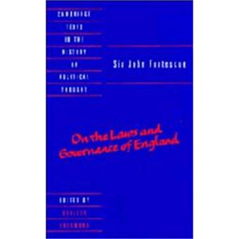 On The Laws And Governance Of England, Cambridge Texts In The History Of Political Thought - 1