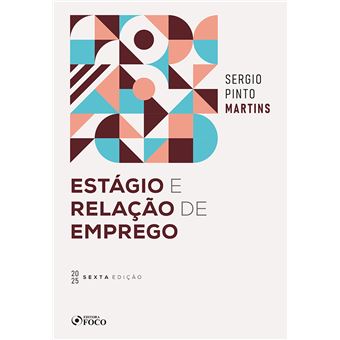Estágio E Relação De Emprego - 6 Ed - 2025 - 1