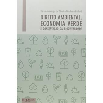 Direito Ambiental, Economia Verde e Conservação da Biodiversidade - 1